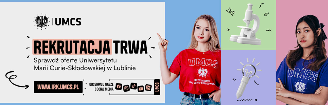 Uniwersytet Marii Curie-Skłodowskiej (UMCS) w Lublinie - rekrutacja na studia 2025/2026