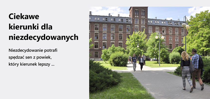 Ciekawe kierunki studiów dla niezdecydowanych