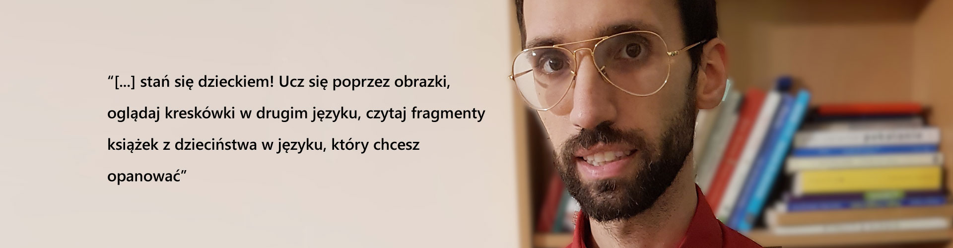 Przebył bardzo ciekawą drogę, dzięki której dziś realizuje się jako lektor i nauczyciel języka włosk