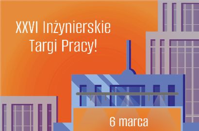 AGH w Krakowie zaprasza na XXVI Inżynierskie Targi Pracy 2024