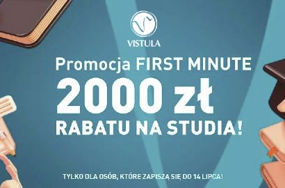 Zaoszczędź na studiach w Uczelniach Vistula – zarejestruj się już dziś!
