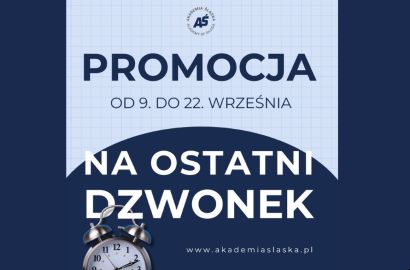 Na ostatni dzwonek! Szansa na tanie studia w Akademii Śląskiej!