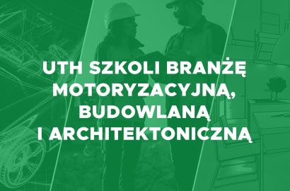 UTH Warszawa zaprasza na bezpłatne szkolenia z budownictwa i projektowania