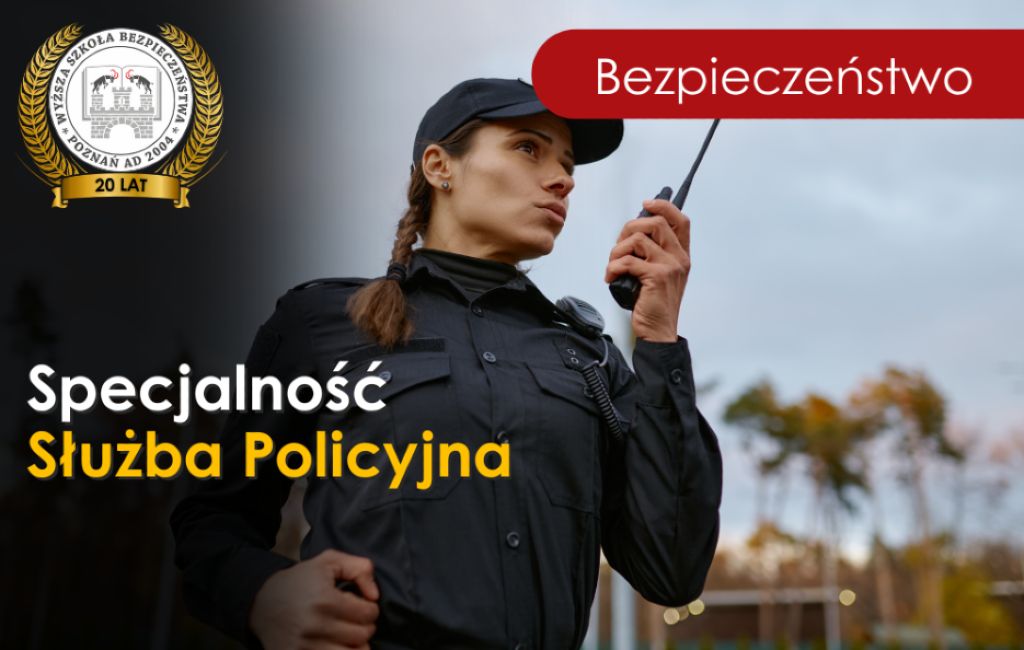 Studia Poznań - Wyższa Szkoła Bezpieczeństwa w Poznaniu