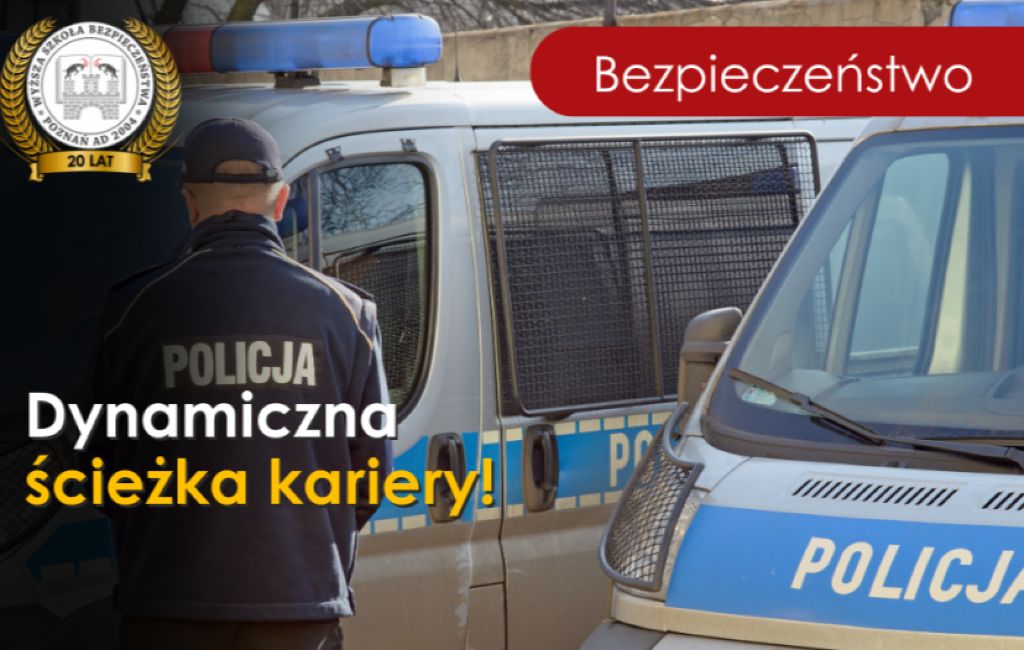 Studia Poznań - Wyższa Szkoła Bezpieczeństwa w Poznaniu