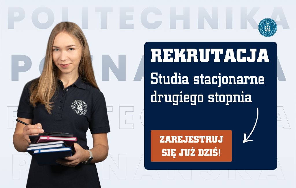 Studia Poznań - Politechnika Poznańska