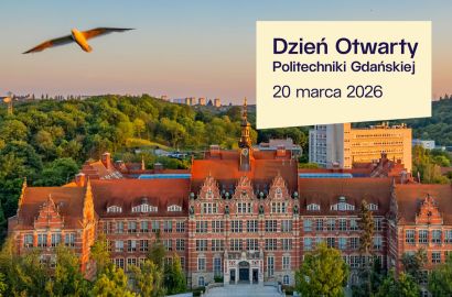 Dzień Otwarty Politechniki Gdańskiej już 20 marca 2026!