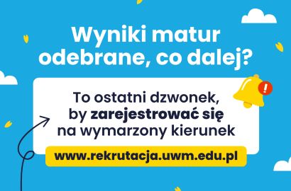 Przewodnik maturzysty – jak krok po kroku zapisać się na studia na UWM