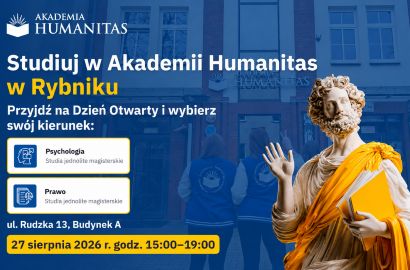 Weź udział w Dniu Otwartym w Akademii Humanitas w Rybniku!
