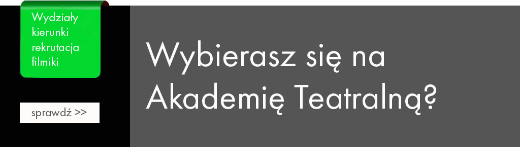 akademia teatralna w warszawie rekrutacja